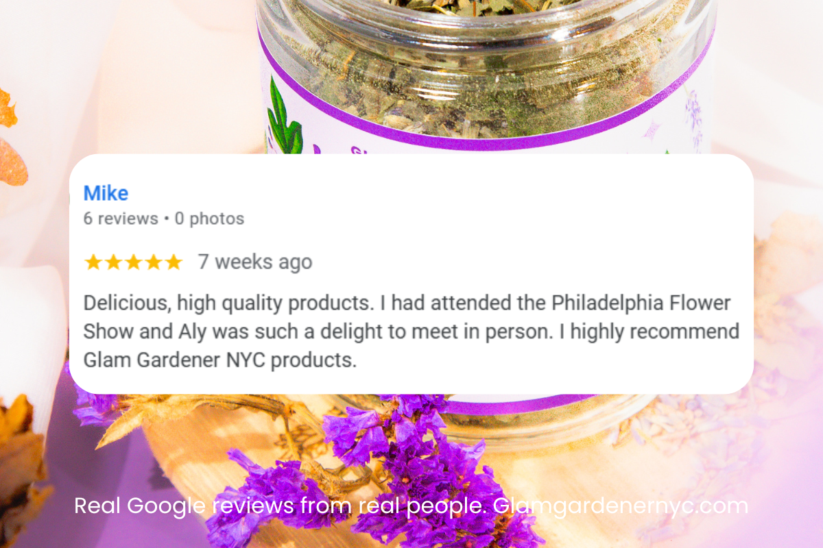 Google review Glam Gardener NYC - organic herbal products and handcrafted herbal teas 